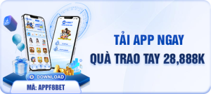 f8bet tai app ngay qua trao tay 28888k 1